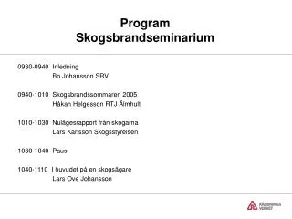 Program Skogsbrandseminarium