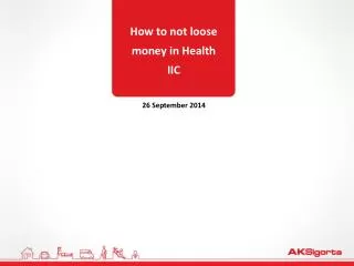How to not loose money in Health IIC
