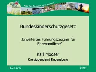 Bundeskinderschutzgesetz „Erweitertes Führungszeugnis für Ehrenamtliche“ Karl Mooser