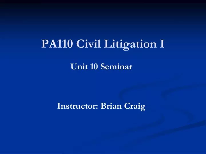 pa110 civil litigation i
