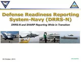 DRRS-N and SHARP Reporting While in Transition