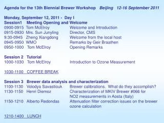 Agenda for the 13th Biennial Brewer Workshop Beijing 12-16 September 2011