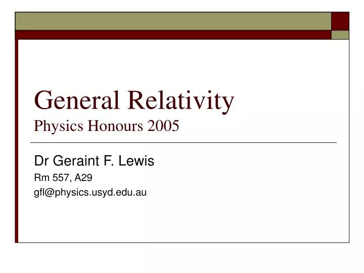 general relativity physics honours 2005