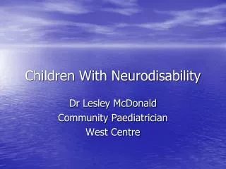 Children With Neurodisability