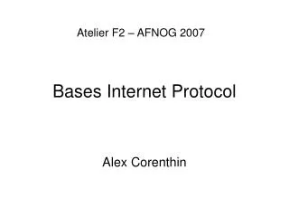 Bases Internet Protocol