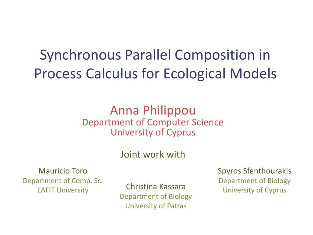 Parallel Syncronized Composition Example PPT - Synchronous Parallel Composition in Process Calculus for ...