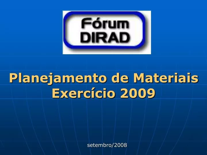 planejamento de materiais exerc cio 2009 setembro 2008