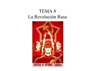TEMA 8 La Revolución Rusa