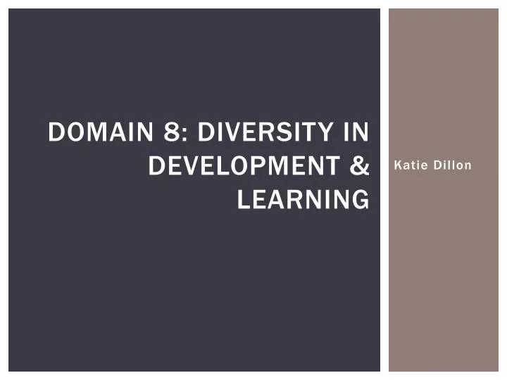 domain 8 diversity in development learning