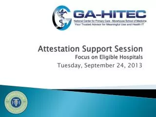 Attestation Support Session Focus on Eligible Hospitals