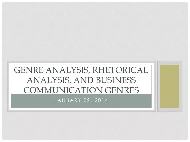 genre analysis rhetorical analysis and business communication genres
