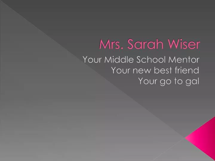 mrs sarah wiser