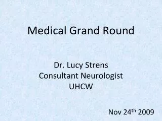 Medical Grand Round