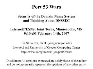 Joe St Sauver, Ph.D. (joe@uoregon) Internet2 and University of Oregon Computing Center