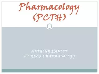 Pharmacology (PCTH)
