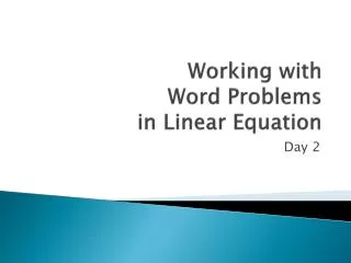 Working with Word Problems in Linear Equation