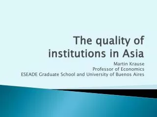 The quality of institutions in Asia