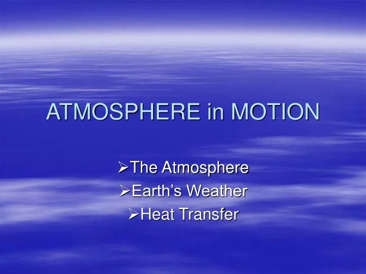 atmosphere in motion