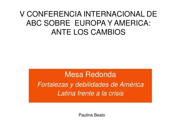 v conferencia internacional de abc sobre europa y america ante los cambios