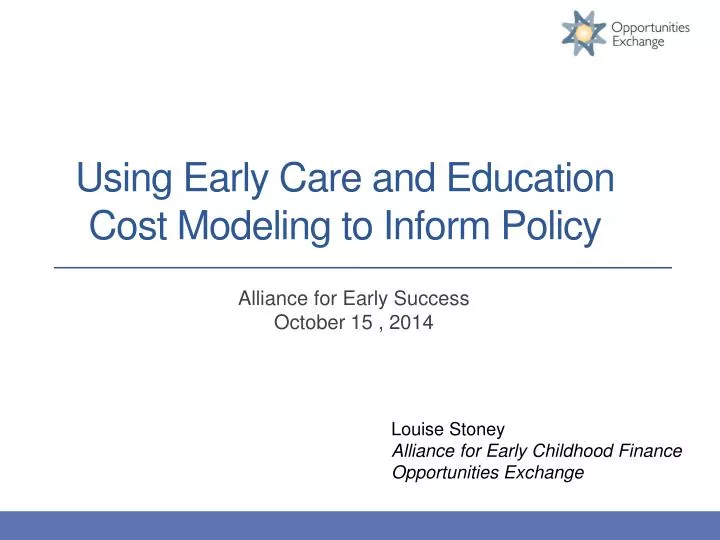 using early care and education cost modeling to inform policy
