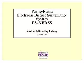 Pennsylvania Electronic Disease Surveillance System PA-NEDSS