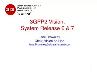 3GPP2 Vision: System Release 6 &amp; 7