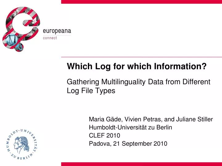 which log for which information gathering multilinguality data from different log file types