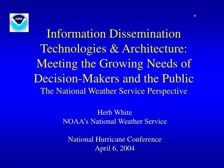 herb white noaa s national weather service national hurricane conference april 6 2004