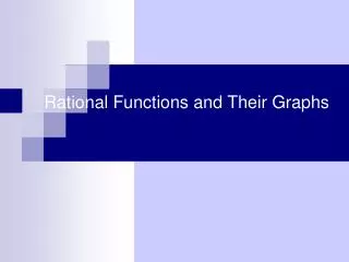 Rational Functions and Their Graphs