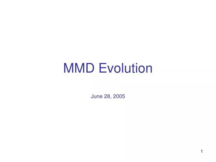 mmd evolution