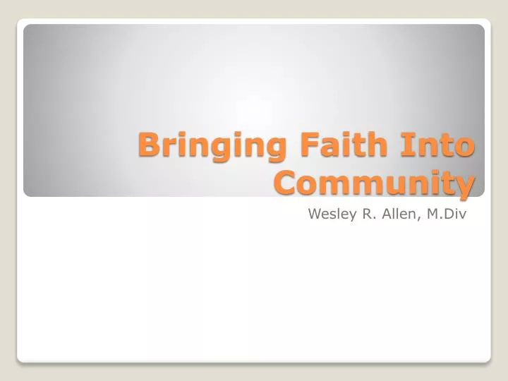 bringing faith into community