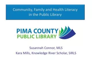 Community, Family and Health Literacy in the Public Library