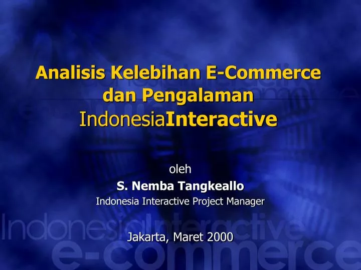 analisis kelebihan e commerce dan pengalaman indonesia interactive