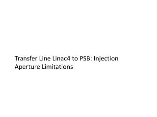 Transfer Line Linac4 to PSB: Injection Aperture Limitations