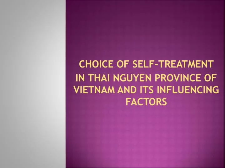 choice of self treatment in thai nguyen province of vietnam and its influencing factors