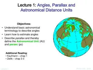 Lecture 1: Angles, Parallax and Astronomical Distance Units