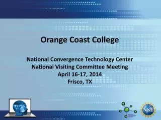 Orange Coast College National Convergence Technology Center National Visiting Committee Meeting