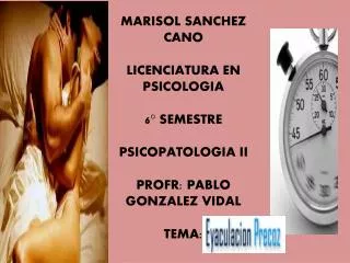 MARISOL SANCHEZ CANO LICENCIATURA EN PSICOLOGIA 6° SEMESTRE PSICOPATOLOGIA II