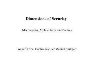 Dimensions of Security