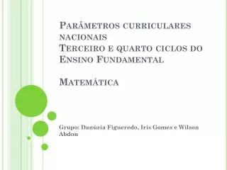 Parâmetros curriculares nacionais Terceiro e quarto ciclos do Ensino Fundamental Matemática
