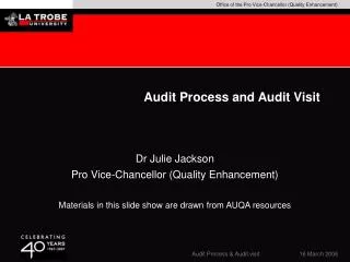 Audit Process and Audit Visit