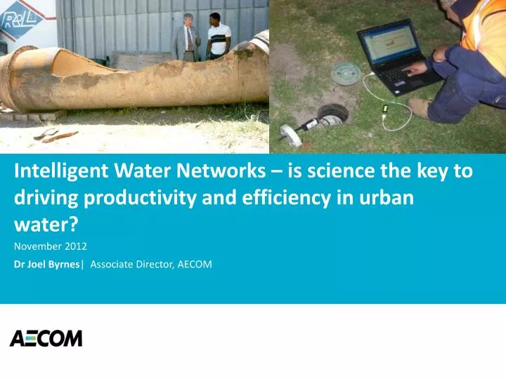 intelligent water networks is science the key to driving productivity and efficiency in urban water