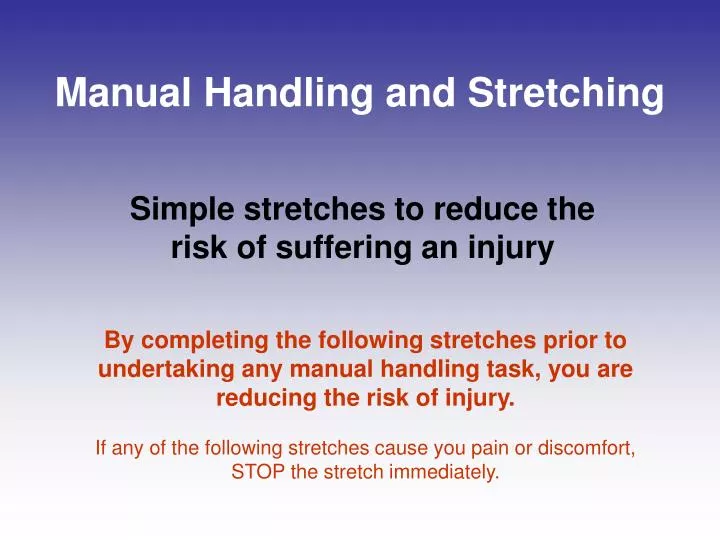 manual handling and stretching