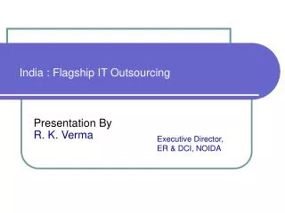 India : Flagship IT Outsourcing