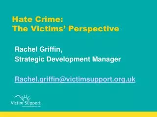 Hate Crime: The Victims’ Perspective