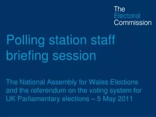 Polling station staff briefing session