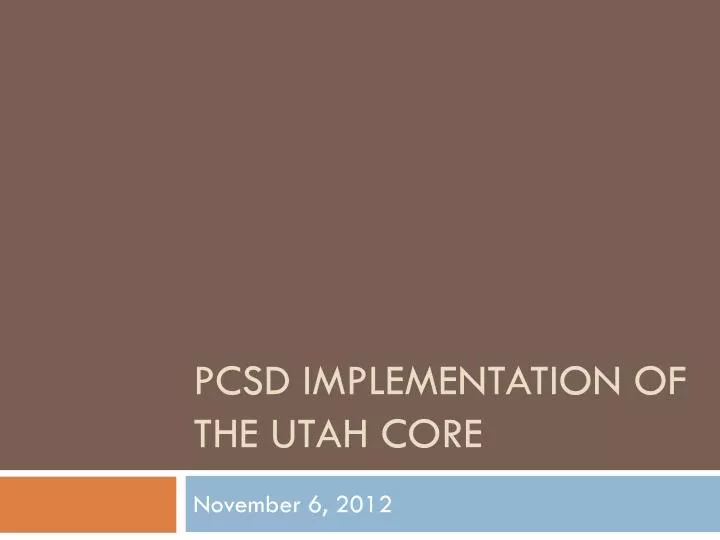 pcsd implementation of the utah core