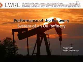Performance of the Recovery System of an Oil Refinery