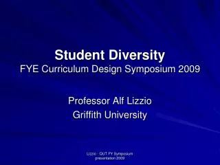 Student Diversity FYE Curriculum Design Symposium 2009