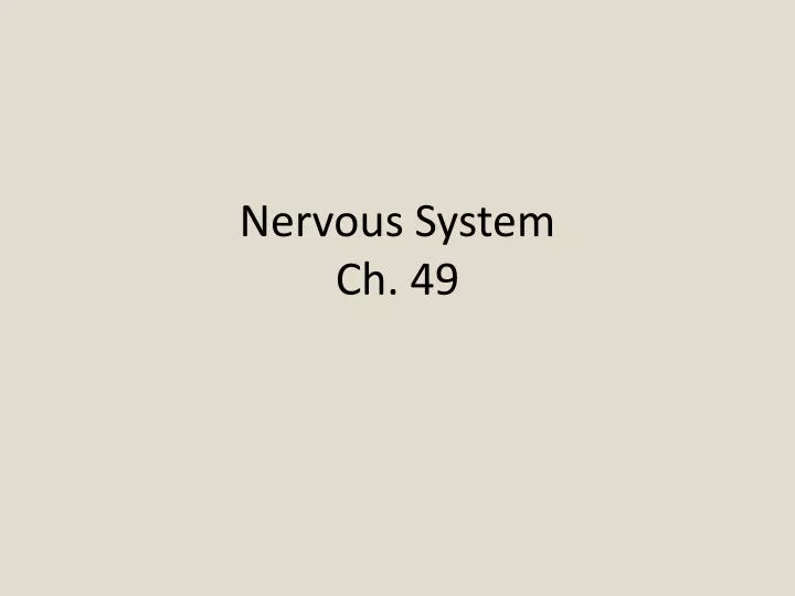 nervous system ch 49